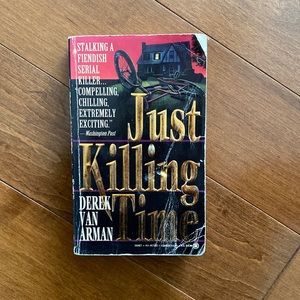 Just Killing Time by Derek Van Arman